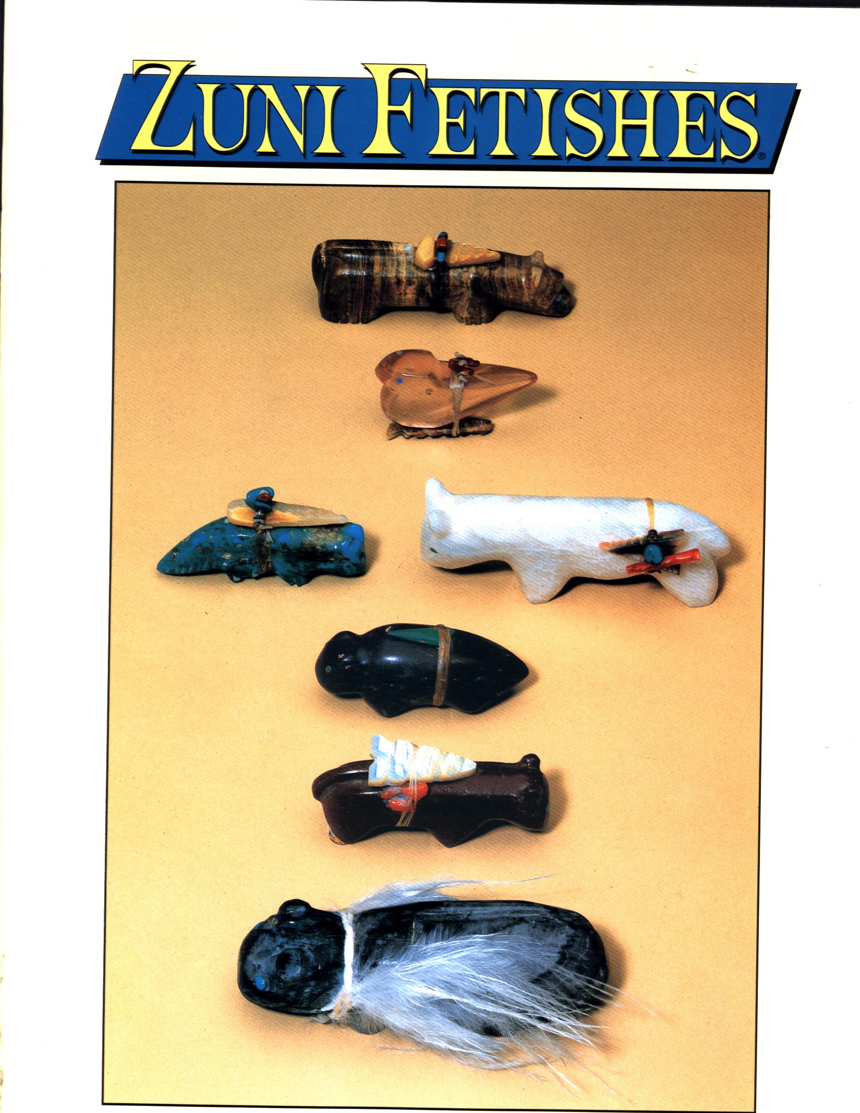 ZUNI FETISHES: expanded edition (NM). 